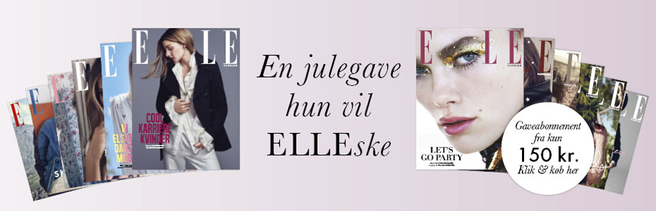 Årets julegave til fashionistaen - Et abonnoment på ELLE